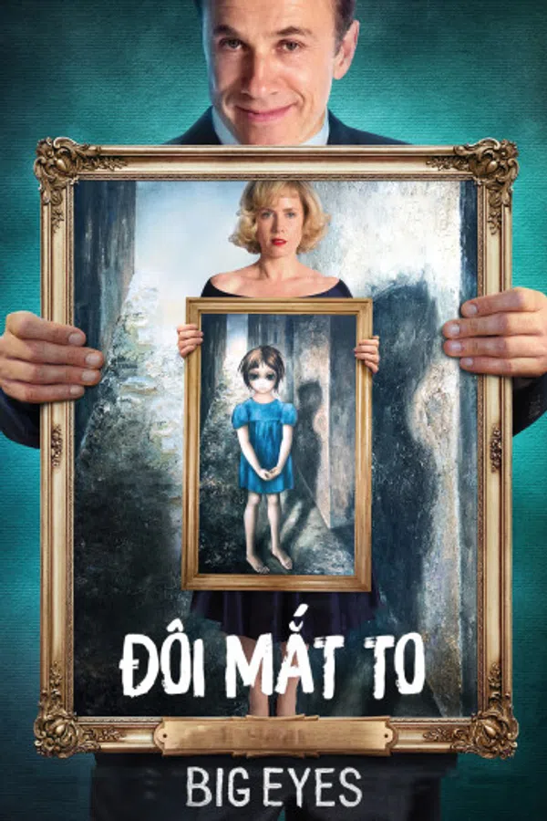 Poster phim Đôi Mắt To trên Phim Mới